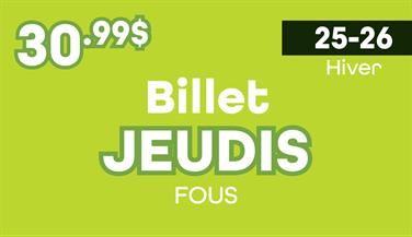 Image for: BILLET - JEUDIS FOUS